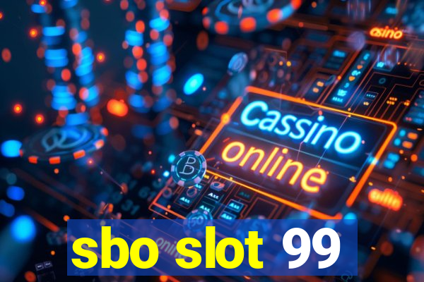 sbo slot 99