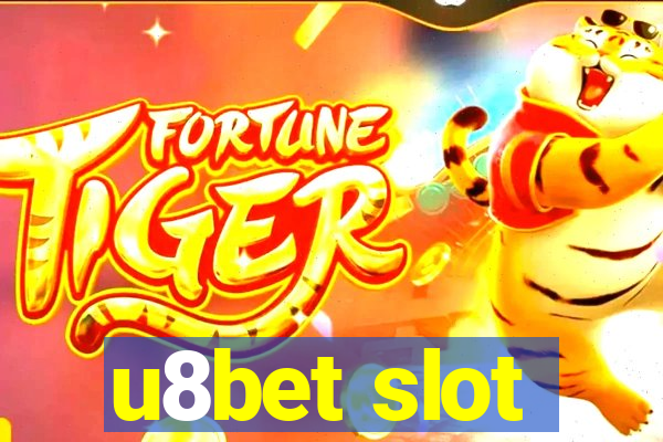 u8bet slot