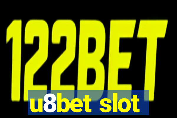 u8bet slot