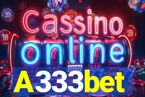 A333bet