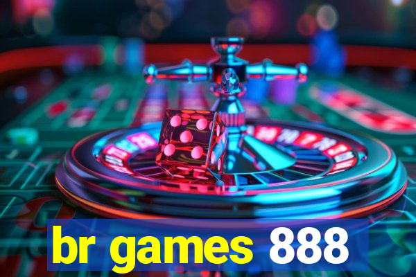 br games 888