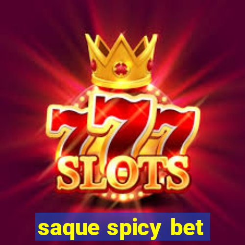 saque spicy bet