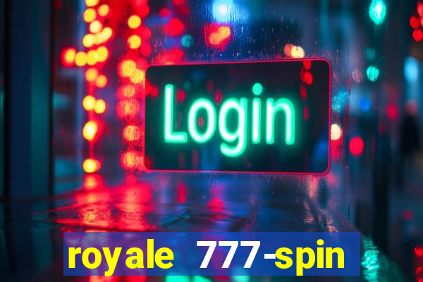 royale 777-spin slot game