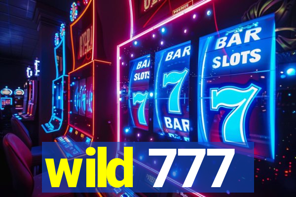 wild 777