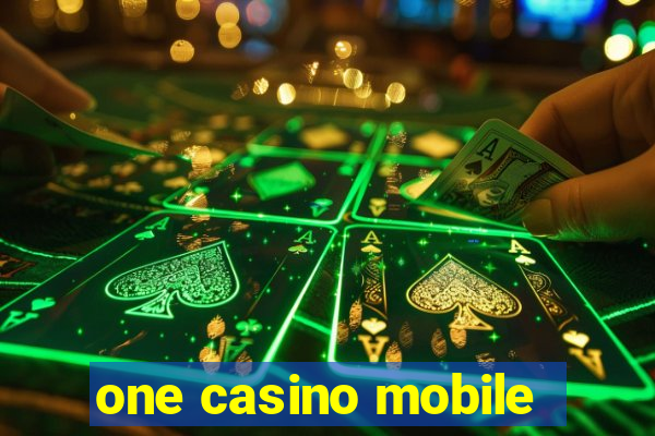 one casino mobile