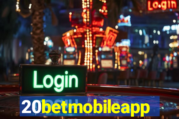 20betmobileapp