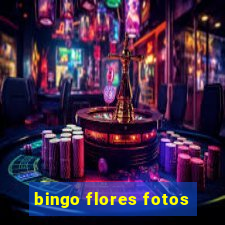 bingo flores fotos