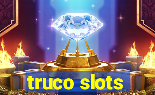 truco slots