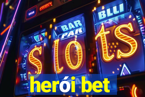 herói bet