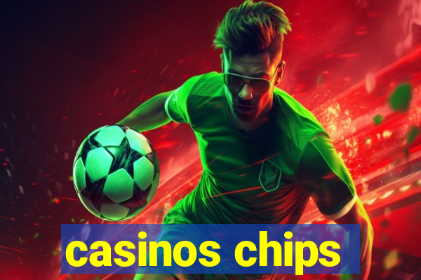 casinos chips