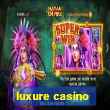 luxure casino