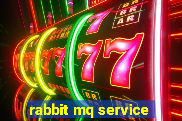 rabbit mq service