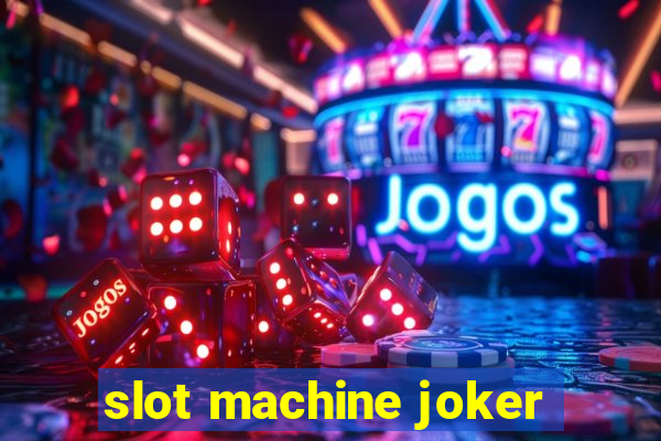 slot machine joker