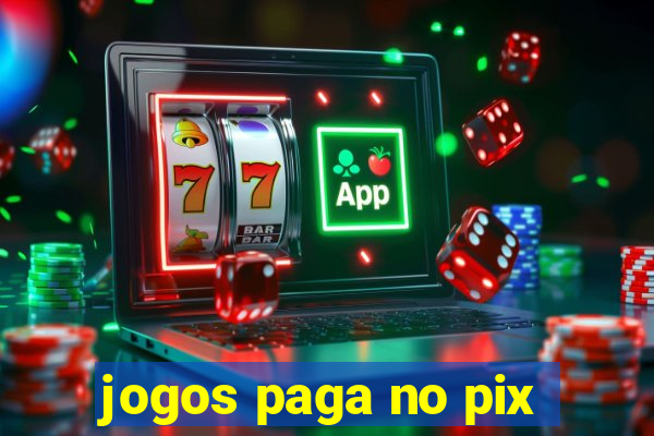 jogos paga no pix