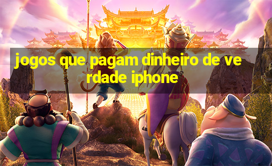 jogos que pagam dinheiro de verdade iphone