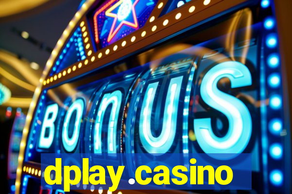 dplay.casino