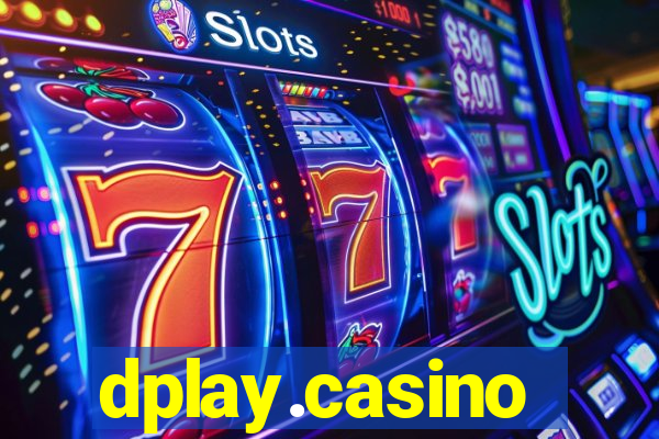 dplay.casino