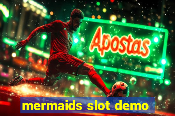 mermaids slot demo