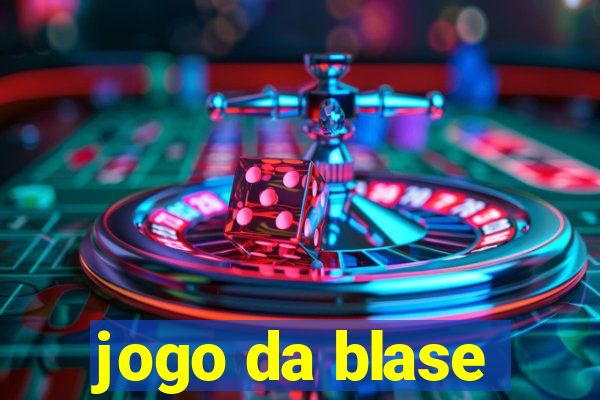 jogo da blase