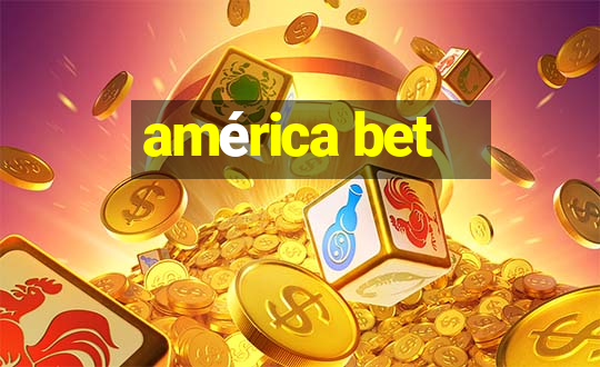 américa bet