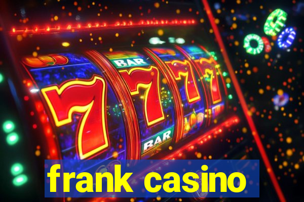 frank casino