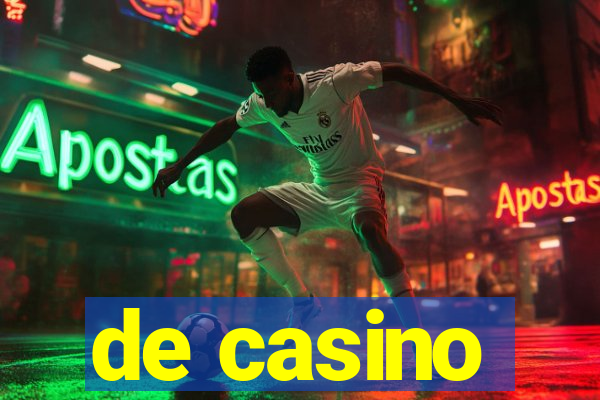 de casino