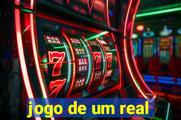 jogo de um real