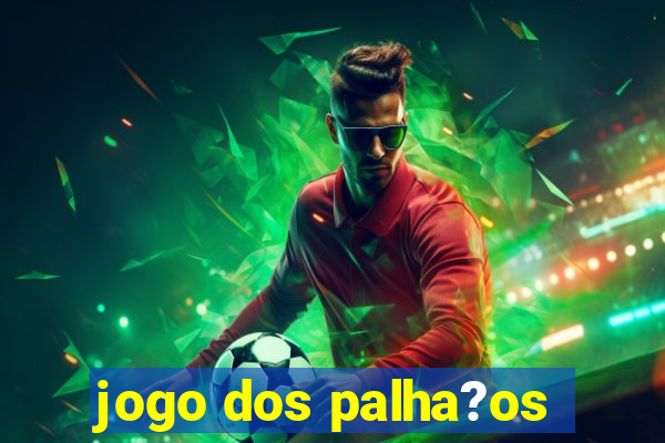 jogo dos palha?os