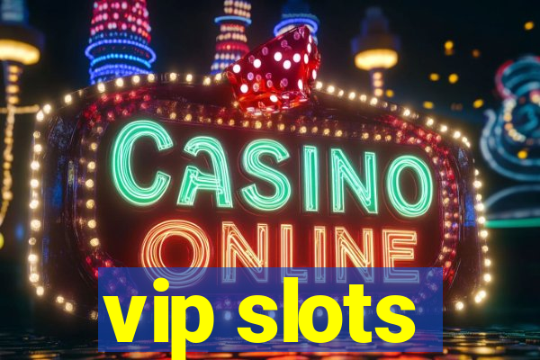 vip slots