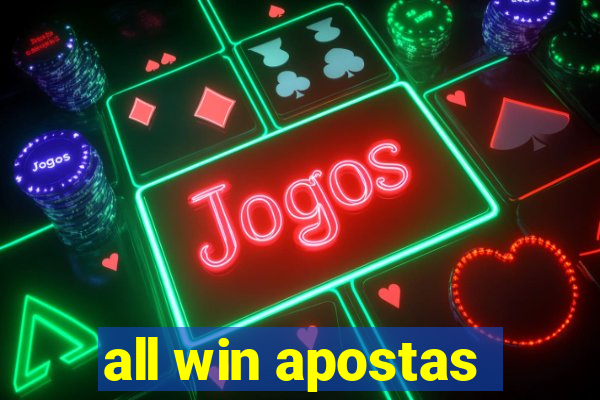 all win apostas