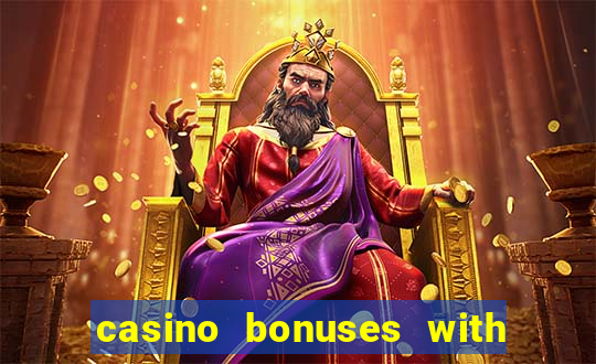 casino bonuses with no deposit required