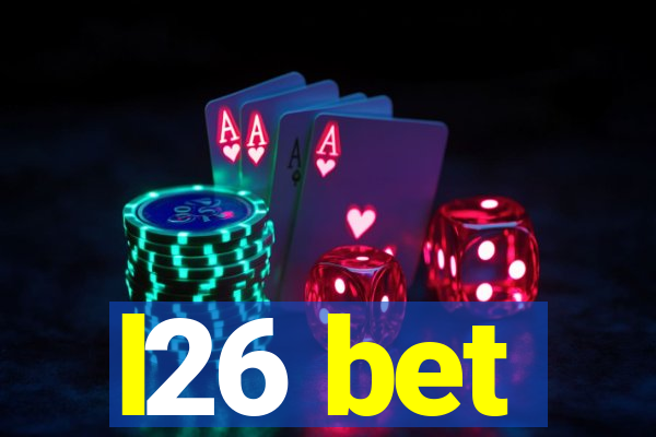 l26 bet