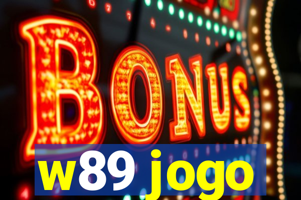 w89 jogo