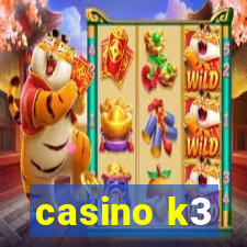 casino k3