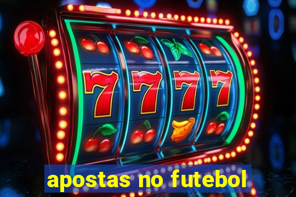 apostas no futebol