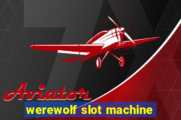 werewolf slot machine