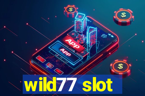 wild77 slot