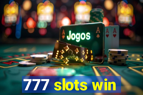 777 slots win