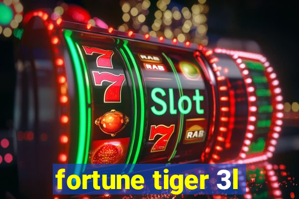 fortune tiger 3l