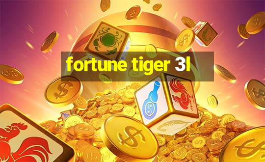 fortune tiger 3l