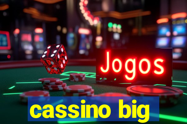 cassino big