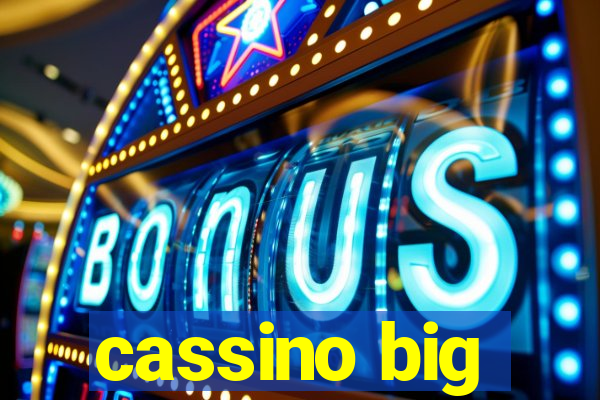 cassino big