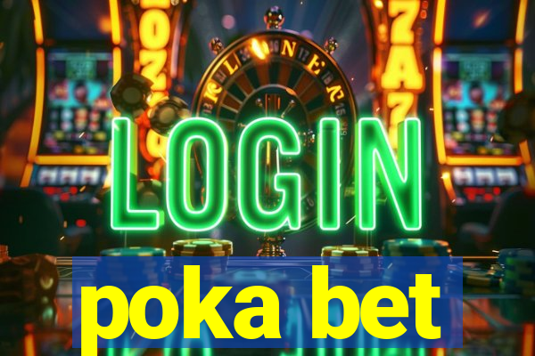 poka bet