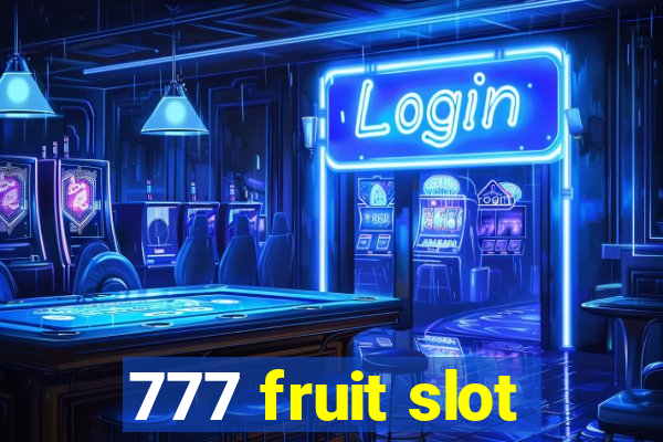 777 fruit slot