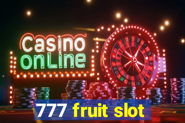 777 fruit slot