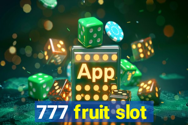 777 fruit slot