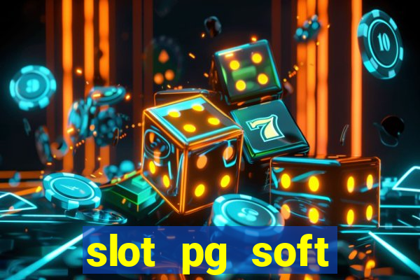 slot pg soft porcentagem prodeval