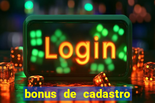 bonus de cadastro vai de bet