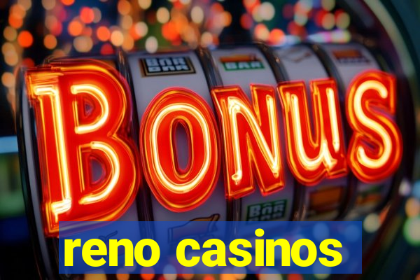 reno casinos