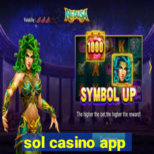 sol casino app